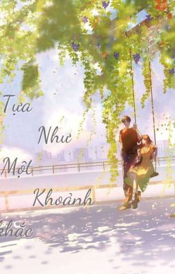 Tựa Như Một Khoảnh Khắc