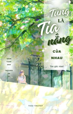 Từng là tia nắng của nhau