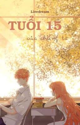 Tuổi 15 Của Chúng Ta