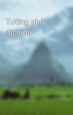 Tướng phủ đích nữ