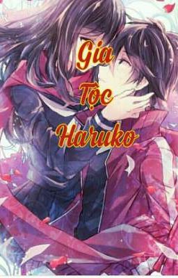 ( Tuyển) Gia Tộc Haruko