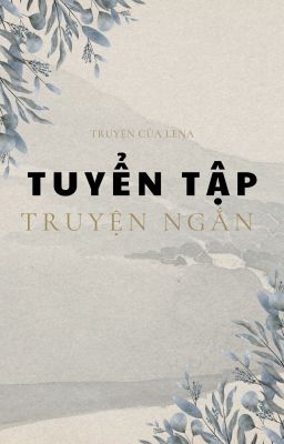TUYỂN TẬP TRUYỆN NGẮN