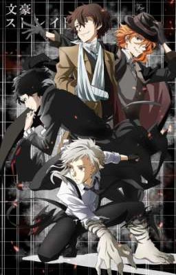 [Văn Án] •|Bungo Stray Dogs|•{Full}