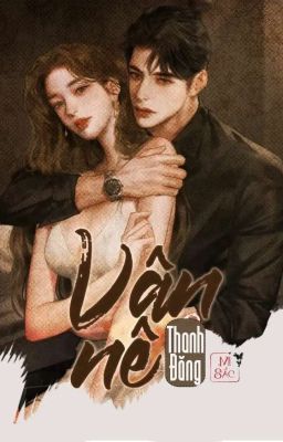 Vân Nê - Thanh Đăng (H)