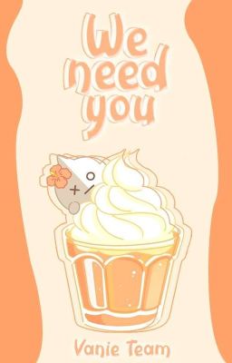 VAN • We Need You • VanieTeam