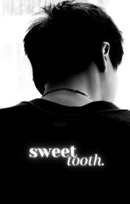 ver - jinjoon | R18 | Sweet Tooth