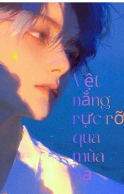 Vệt nắng rực rỡ qua mùa hạ