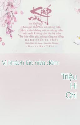 Vị khách lúc nửa đêm - Triệu Hi Chi