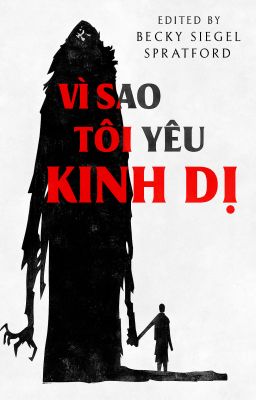Vì Sao Tôi Yêu Kinh Dị