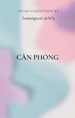 (Vicho) Căn phòng