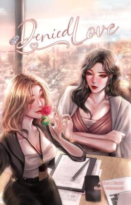 [Vietnamese Translation] - Denied Love