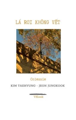 VKook | Lá Rơi Không Vết