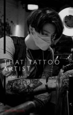 VKOOK | THAT TATTOO ARTIST IS MY BABY