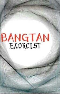 [VKookGa-HopeMin-Namjin] BANGTAN EXORCIST