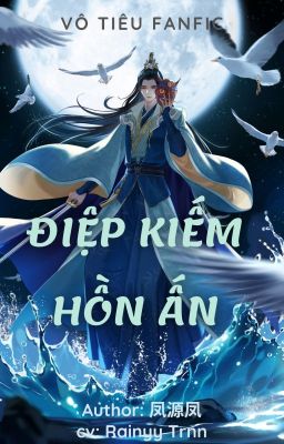 VÔ TIÊU- ĐIỆP KIẾM HỒN ẤN