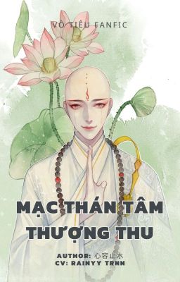 VÔ TIÊU- MẠC THÁN TÂM THƯỢNG THU