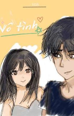 Vô Tình Trót Yêu