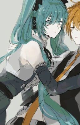 [VOCALOID ] LEN X MIKU