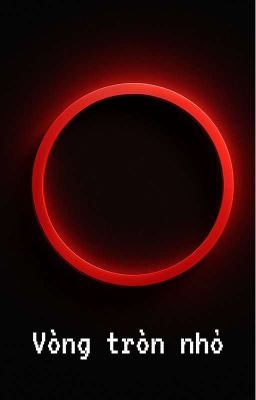 Vòng tròn nhỏ dục vọng
