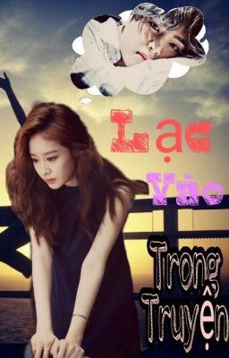 [Vyeon] Lạc vào trong truyện