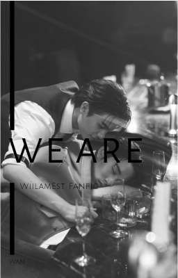WE ARE [WilliamEst]