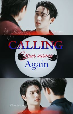 [WilliamEst] CALLING YOUR NAME AGAIN