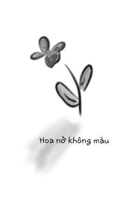 Woo Yeong | Hoa nở không màu