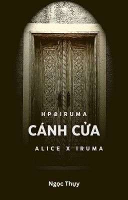 |WRITE|[HP + IRUMA] CÁNH CỬA