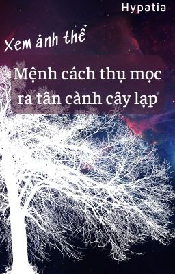 [xem ảnh thể] Mệnh cách thụ mọc ra tân cành cây lạp