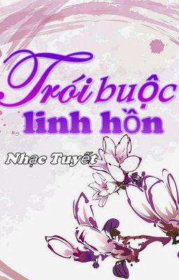 [XK, NP] Trói buộc linh hồn