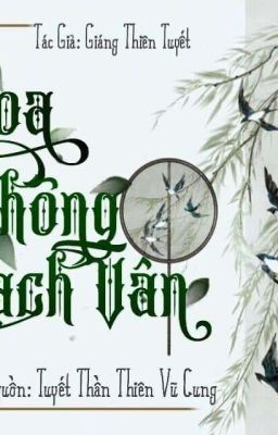 [ Xk, Tiên Hiệp] Hoa Phong Bạch Vân - Giáng Thiên Tuyết