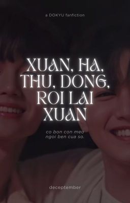 xuân, hạ, thu, đông, rồi lại xuân.