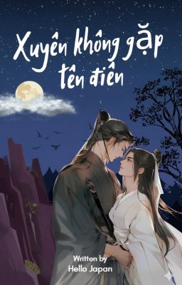 Xuyên không gặp tên điên