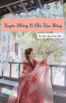 Xuyên Không Kí Chủ Vạn Năng