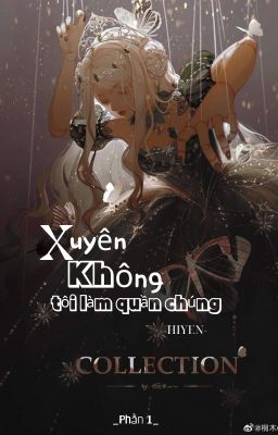 XUYÊN KHÔNG TÔI LÀM QUẦN CHÚNG(Phần1)