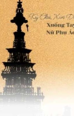 Xuyên Nhanh: Ký Chủ, Xin Đừng Xuống Tay Với Nữ Phụ Ác Độc [Edit]