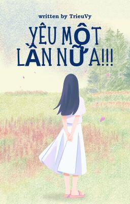 Yêu Một Lần Nữa!!!