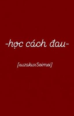 [Yohaji] -học cách đau-