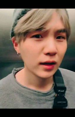 [ YOONGI ] khổ mấy em cũng yêu!