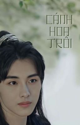 [YuWin] Cánh Hoa Trôi