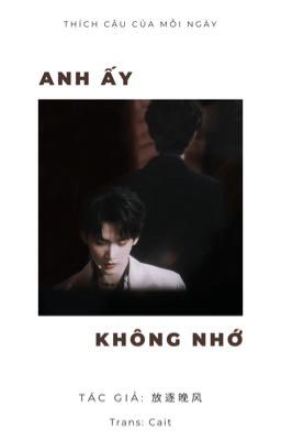 [YZL] Anh ấy không nhớ