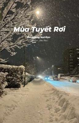 ZhuSu - Mùa Tuyết Rơi