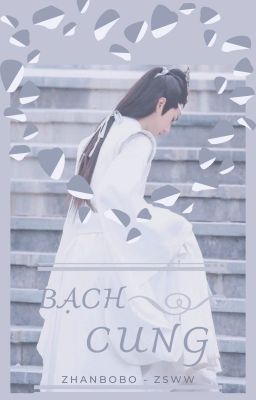 [ZSWW] - Bạch Cung