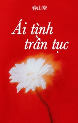 [ZSWW - Edit] Ái tình trần tục