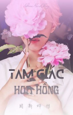 [ZSYX | FANFIC] Tam Giác Hoa Hồng