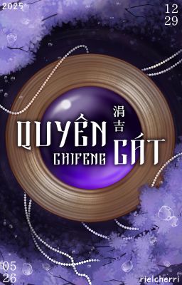 [⋆꙳•❅*°⋆涓吉⋆*:･*❆ ₊⋆] [ChiFeng] Quyên Cát