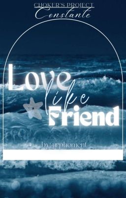 ╹𝐂𝐨𝐧𝐬𝐭𝐚𝐧𝐭𝐞 এଓ 𝟎𝟐:𝟎𝟎╻Love Like Friend