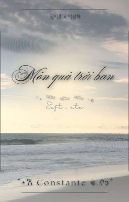 ╹𝐂𝐨𝐧𝐬𝐭𝐚𝐧𝐭𝐞 এଓ 𝟏𝟐:𝟎𝟎  ╻Món Quà Trời Ban ╻