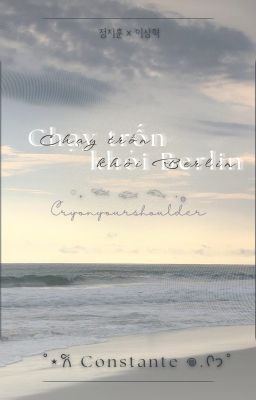 𝐂𝐨𝐧𝐬𝐭𝐚𝐧𝐭𝐞 এଓ 𝟏𝟔:𝟎𝟎 /  Chạy trốn khỏi Berlin