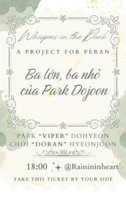 𝐖𝐈𝐓𝐃 ⟡ 18:00 ˙♩. Ba lớn, ba nhỏ của Park Dojoon